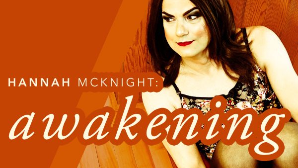 Hannah McKnight: Awakening