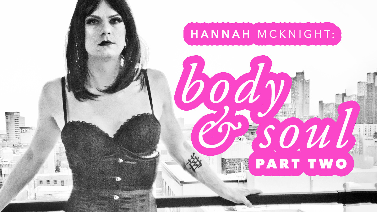 Hannah McKnight: Body & Soul