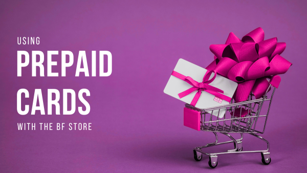 Using Prepaid Cards with the BF Store