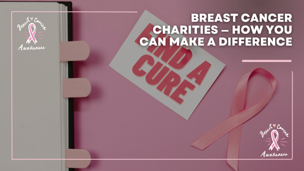 Breast Cancer Charities