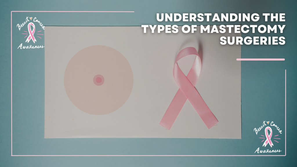 Types of mastectomies