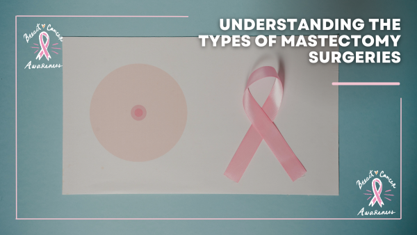 Types of mastectomies